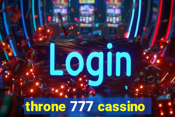 throne 777 cassino